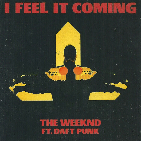 The Weeknd ft. Daft Punk - I Feel It Coming (Original Version) (2016)