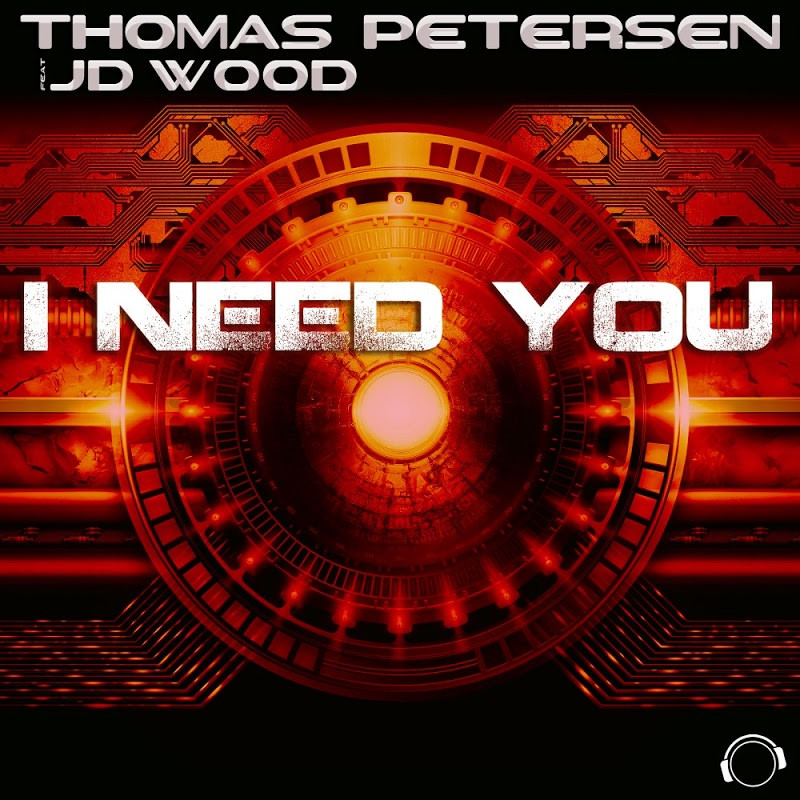 Thomas Petersen Ft Jd Wood - I Need You (Radio Edit) (2016)