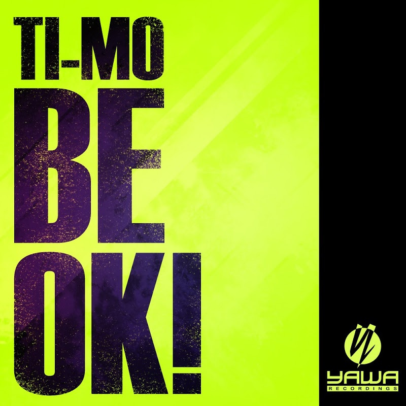 Ti-Mo - Be OK! (Radio Edit) (2016)