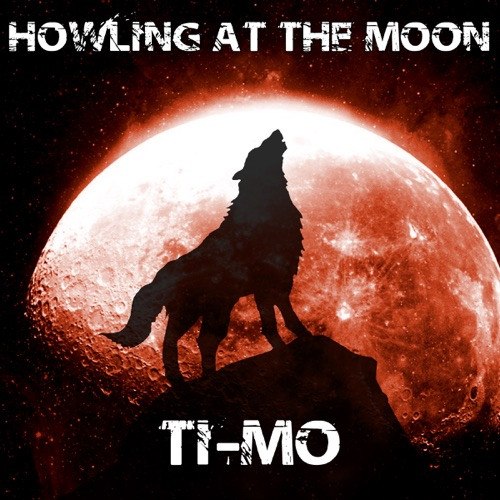 Ti-Mo - Howling at the Moon (Radio Edit) (2013)