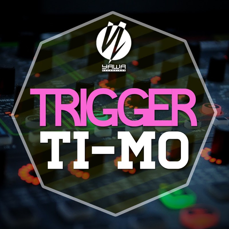 Ti-Mo - Trigger (Radio Edit) (2016)