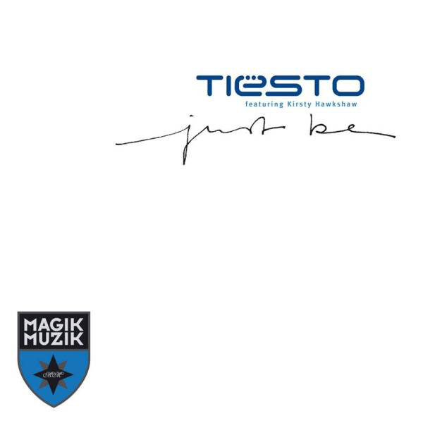 Tiësto - Just Be (Antillas Radio Edit) (2004)