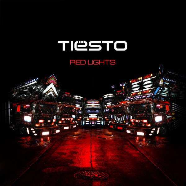 Tiësto - Red Lights (2013)