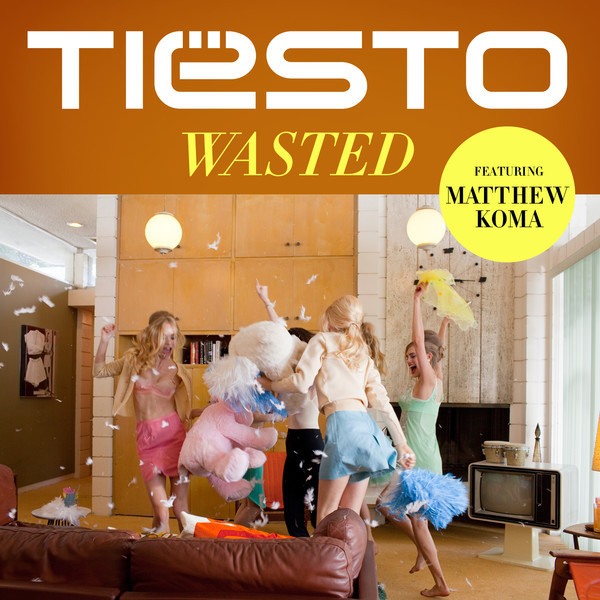 Tiësto Featuring Matthew Koma - Wasted (2014)