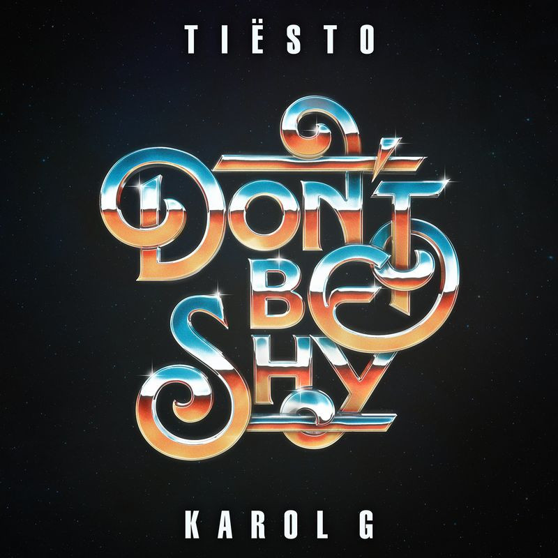 Tiësto & Karol G - Don't Be Shy (2021)