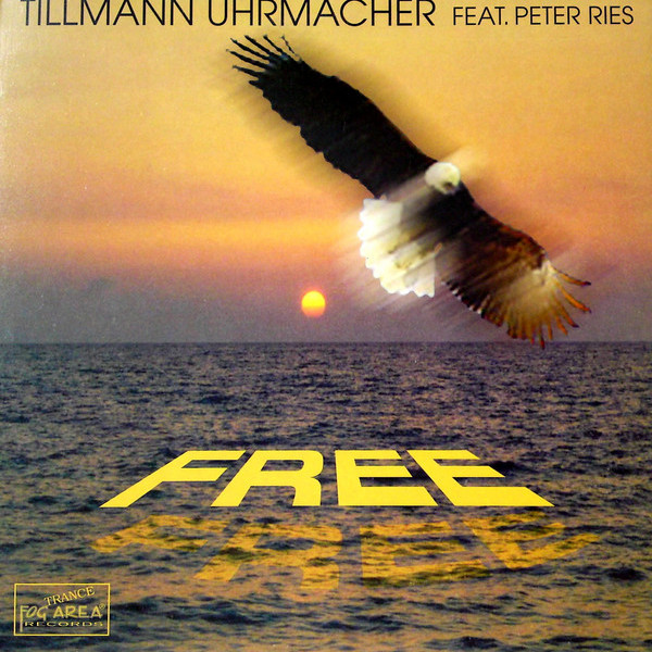 Tillmann Uhrmacher feat. Peter Ries - Free (Radio Mix) (2000)