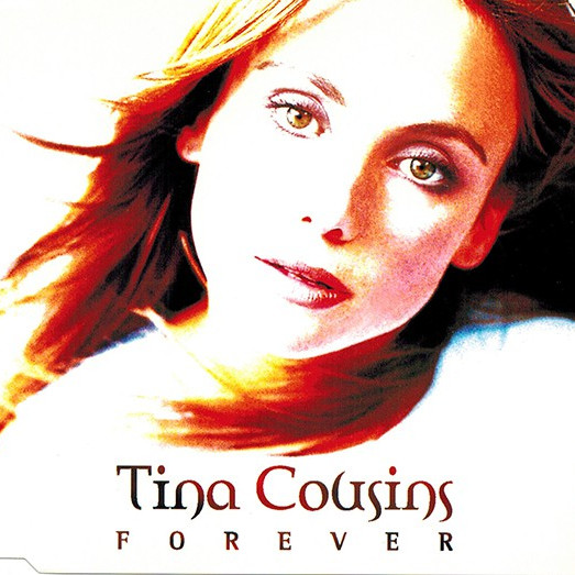Tina Cousins - Forever (Radio Edit) (1998)