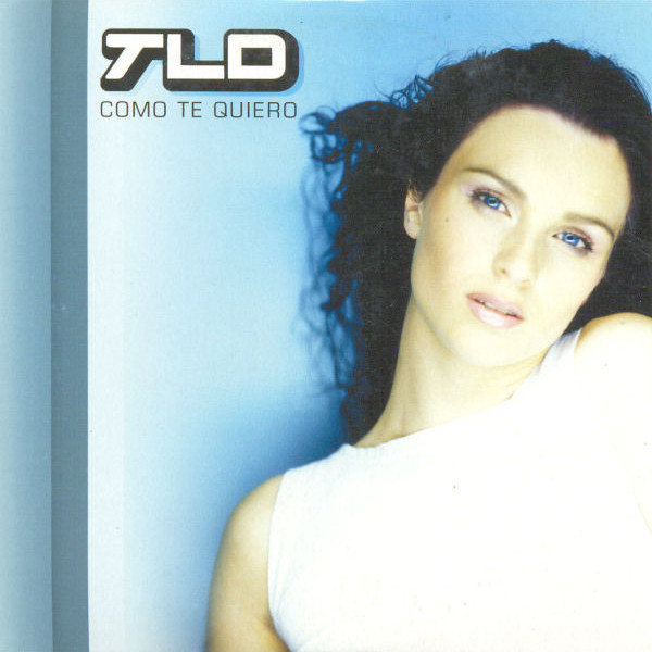 Tld - Como Te Quiero (2002)