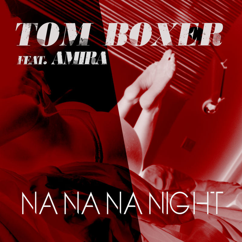 Tom Boxer feat. Amira - Na Na Na Night (2020)