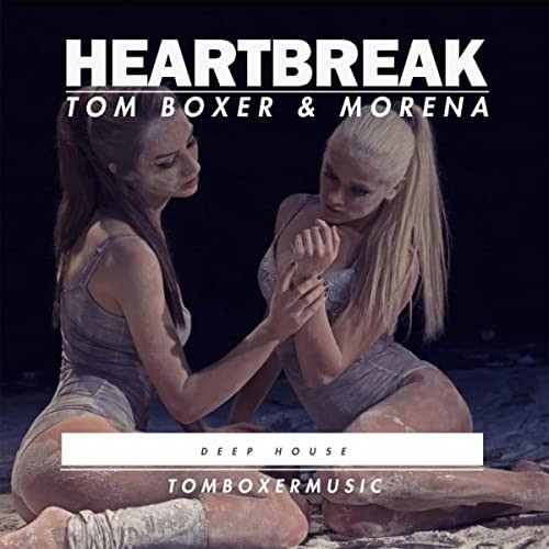 Tom Boxer & Morena - Heartbreak (Radio Mix) (2015)