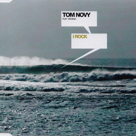 Tom Novy Feat Virginia - I Rock (Pop Radio) (1999)