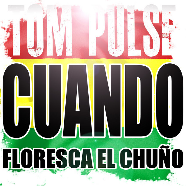 Tom Pulse - Cuando (Floresca El Chuno) (Sunshine Radio Mix) (2008)