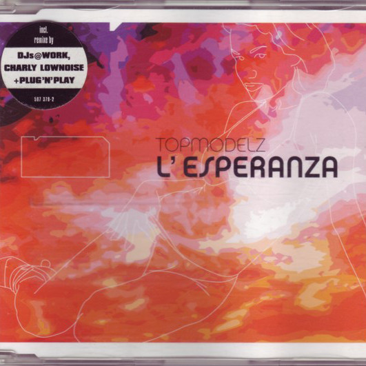 Topmodelz - L'esperanza (Single Version) (2001)