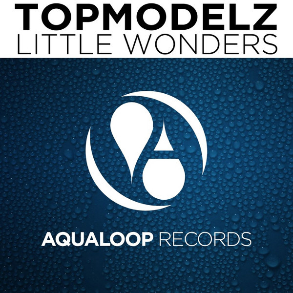 Topmodelz - Little Wonders (Classic Edit) (2013)