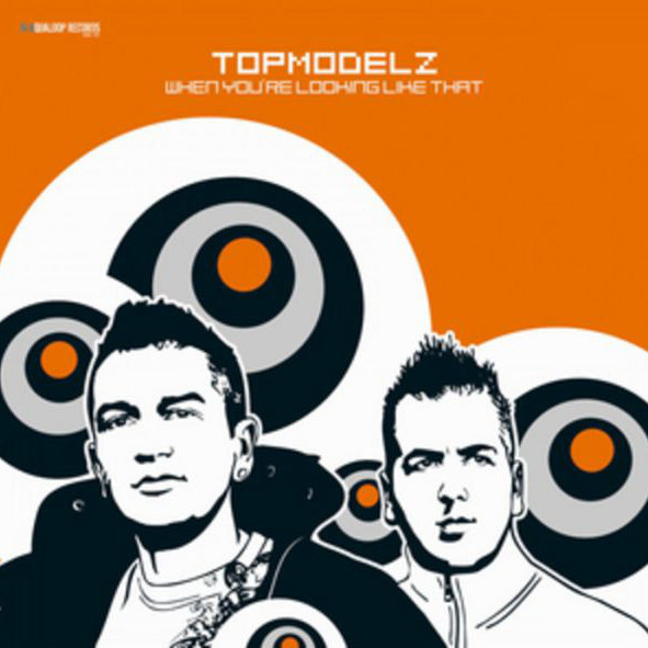 Topmodelz - When You're Looking Like That (Rob Mayth Edit) (2008)