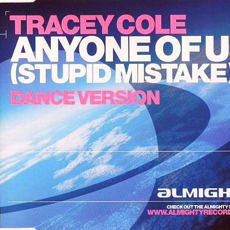 Tracey Cole - Anyone of Us (Stupid Mistake) (Radio Edit) (2002)