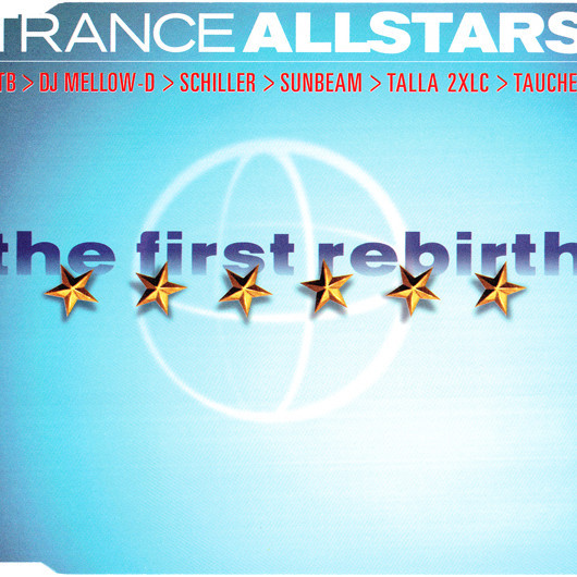 Trance Allstars - The First Rebirth (ATB Edit) (2000)