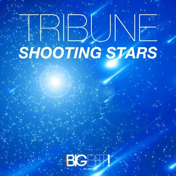 Tribune - Shooting Stars (Radio Edit) (2016)