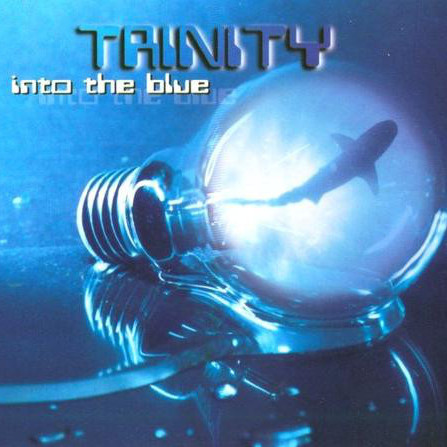 Trinity - Into the Blue (Radio Shot) (2000)