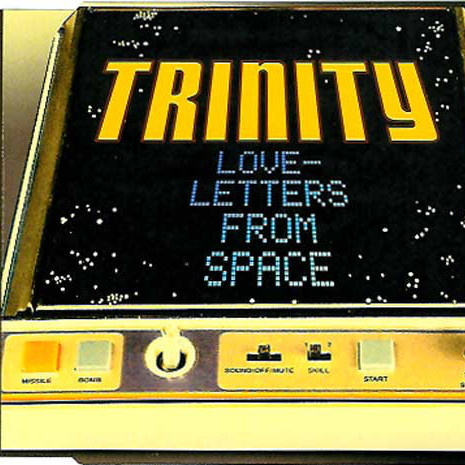 Trinity - Loveletters from Space (Miami Bass Radio Mix) (2001)
