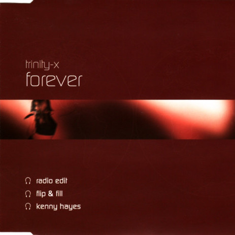 Trinity-X - Forever (Radio Edit) (2002)