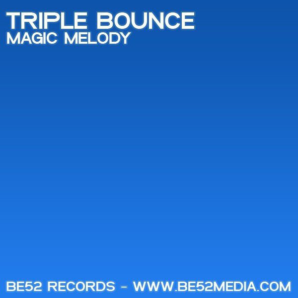 Triple Bounce - Magic Melody (Accuface Club Mix) (2006)