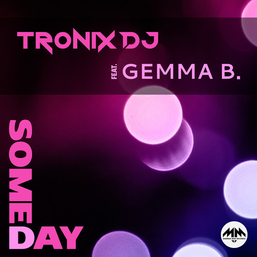 Tronix DJ feat. Gemma B. - Someday (Radio Edit) (2014)