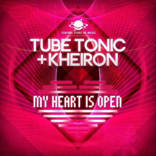 Tube Tonic & Kheiron - My Heart Is Open (Radio Edit) (2013)