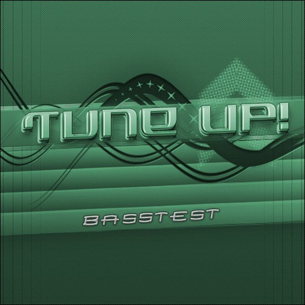 Tune Up! - Bass Test (2007)