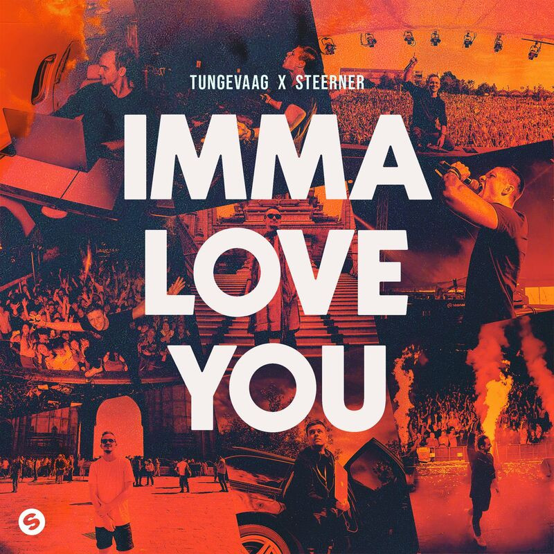 Tungevaag & Steerner - Imma Love You (2023)