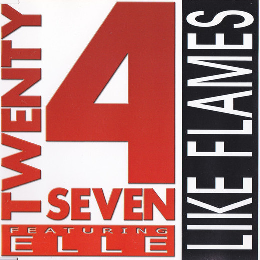 Twenty 4 Seven Featuring Elle - Like Flames (Single Mix) (2007)