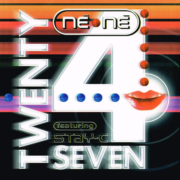 Twenty 4 Seven Featuring Stay-C - Né Né (1999)