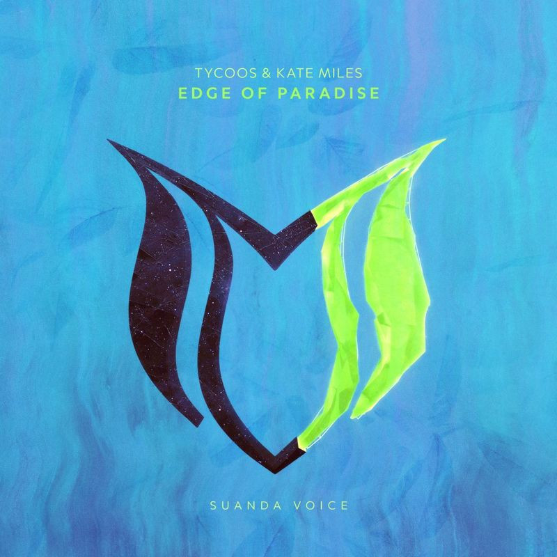 Tycoos & Kate Miles - Edge of Paradise (2021)
