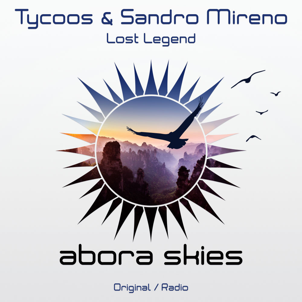 Tycoos & Sandro Mireno - Lost Legend (Radio Edit) (2019)