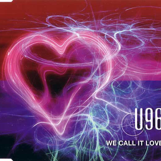 U96 - We Call It Love (Single Edit) (2003)