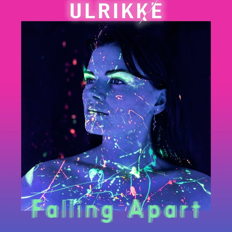 Ulrikke - Falling Apart (2021)