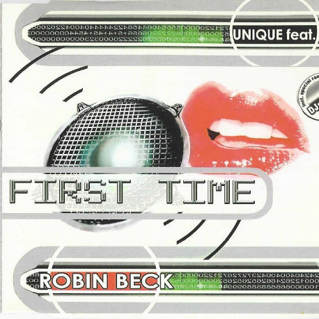 Unique feat. Robin Beck - First Time (Radio Edit) (DJs @ Work RMX) (2003)