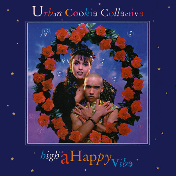 Urban Cookie Collective - High on a Happy Vibe (1994)