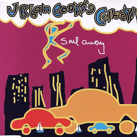 Urban Cookie Collective - Sail Away (1994)