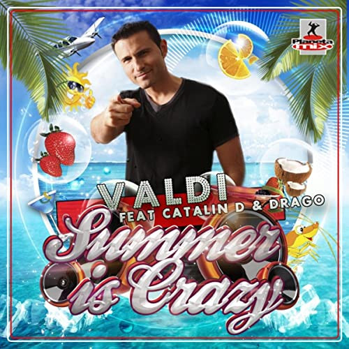 Valdi Feat Catalin D & Drago - Summer Is Crazy (Radio Edit) (2012)