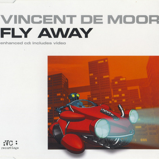 Vincent de Moor - Fly Away (Extended Radio Edit) (2001)