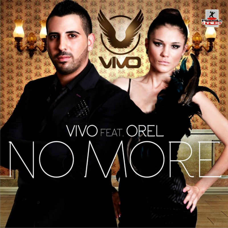 Vivo Feat Orel - No More (Radio Edit) (2012)