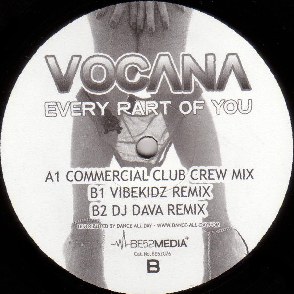 Vocana - Every Part of You (Commercial Club Crew Mix) (2006)