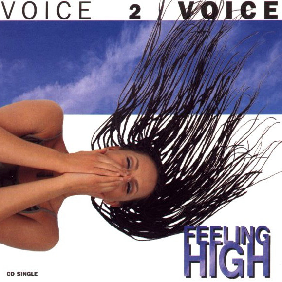Voice 2 Voice - Feeling High (Stronger Radio Version) (1998)