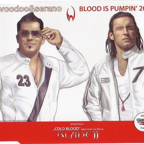 Voodoo and Serano - Blood Is Pumpin' 2005 (Radio Edit) (2005)
