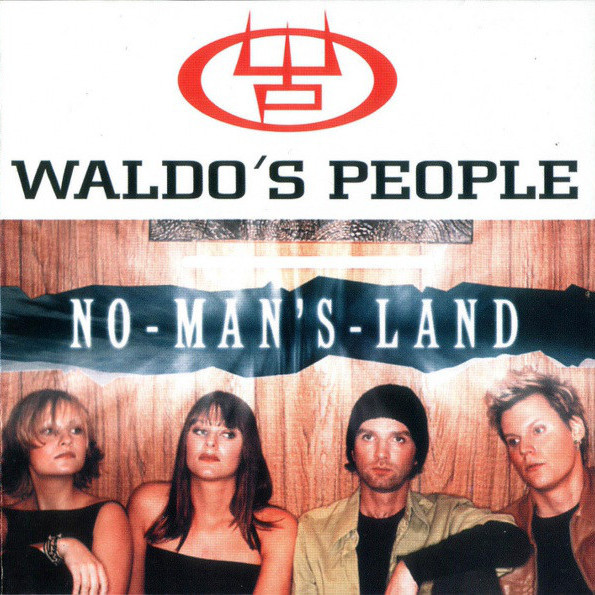 Waldo's People - No Mans Land (2000)