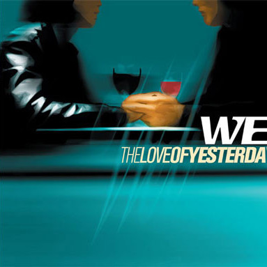 Web - The Love of Yesterday (Radio Edit) (2003)