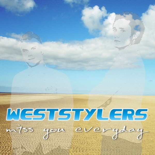 Weststylers - Miss You Everyday (Sun Kidz Radio Edit) (2009)