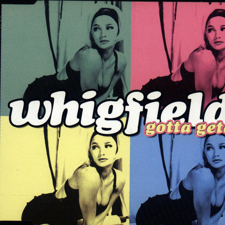 Whigfield - Gotta Getcha (Radio Mix) (2002)