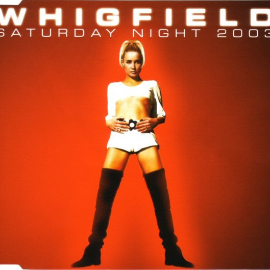 Whigfield - Saturday Night (Villa Radio Cut) (2003)